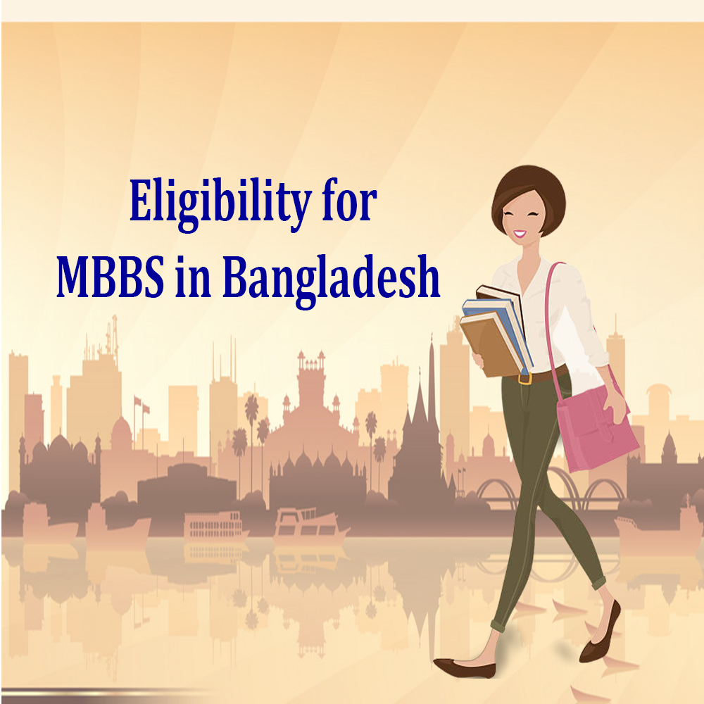 Eligibility for MBBS in Bangladesh