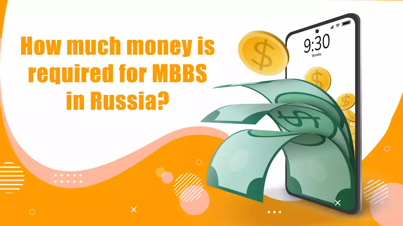 How much money is required for MBBS in Russia?