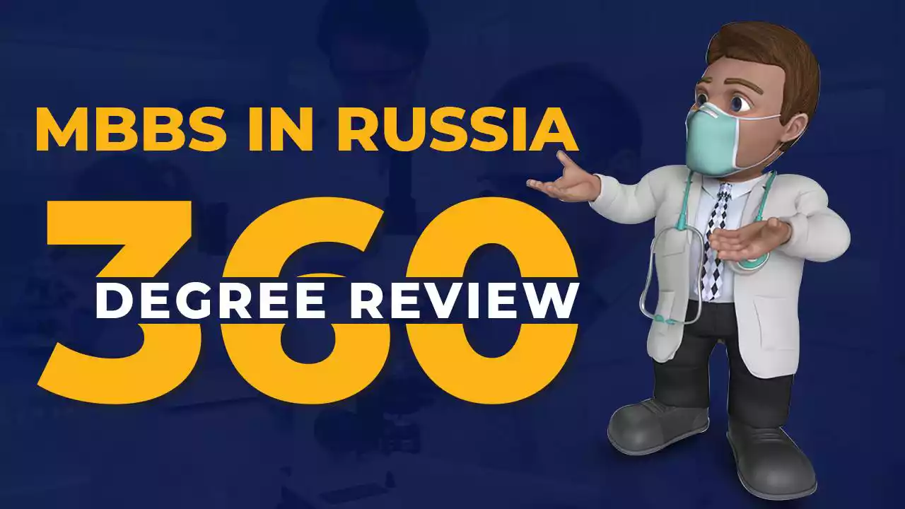 MBBS in Russia- 360 Degree Review