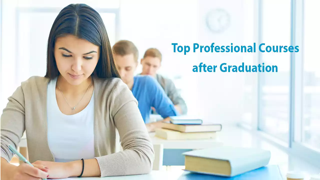 Top Professional Courses after Graduation
